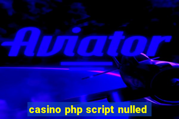 casino php script nulled